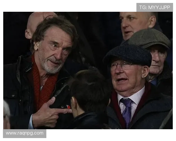 曼联重建逻辑：新帅拉特克利夫时代更衣室文化与引援权力的重构